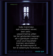 kalp inanmay� , a�k mesafeyi sever...vahide u�ur