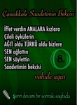 �anakkale Saadetimin Bek�isi